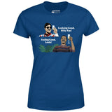 Looking Good, Billy Ray! Feeling Good, Louis! - Women's T-Shirt