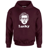 Lucky - Unisex Hoodie