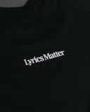 Lyrics Matter Black Crewneck Sweatshirt