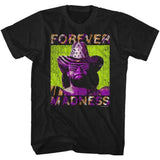 Macho Man Forever T-Shirt