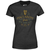 MacLaren's Pub - How I Met Your Mother - Women's T-Shirt