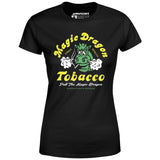 Magic Dragon Tobacco - Women's T-Shirt