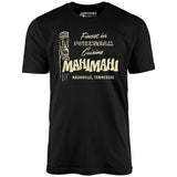 Mahi Mahi - Nashville, TN - Vintage Tiki Bar - Unisex T-Shirt