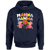 Mahna Mahna - Unisex Hoodie