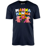 Mahna Mahna - Unisex T-Shirt