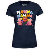 Mahna Mahna - Women's T-Shirt