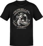 Mejor Sola Que Mal AcompaÃ±ada Chingona T-Shirt