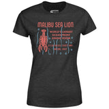 Malibu Sea Lion - Malibu, CA - Vintage Restaurant - Women's T-Shirt