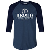 Maxim Hotel & Casino - Vintage Las Vegas - 3/4 Sleeve Raglan T-Shirt
