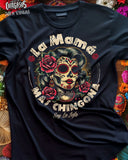 La MamÃ¡ Mas Chingona OG T-Shirt