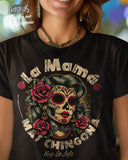 La MamÃ¡ Mas Chingona OG T-Shirt