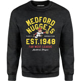Medford Nuggets - Oregon - Vintage Defunct Baseball Teams - Unisex Sweatshirt