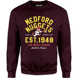 Medford Nuggets - Oregon - Vintage Defunct Baseball Teams - Unisex Sweatshirt