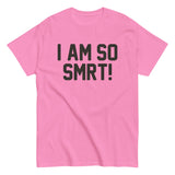 I Am So Smrt Men's Classic Tee