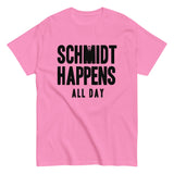 Schmidt Happens All Day Men's Classic Tee