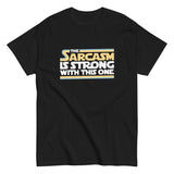 The Sarcasm Is Strong With This One Men's Classic Tee