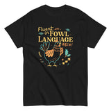 Fluent In Fowl Language Men's Classic Tee