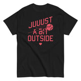Just A Bit Outside Men's Classic Tee