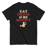 Eat Drink & Be Meowy Men's Classic Tee