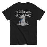 The Early Worm Gets The Bird Men's Classic Tee