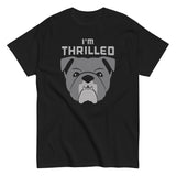 I'm Thrilled Men's Classic Tee