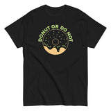 Donut Or Do Not Men's Classic Tee