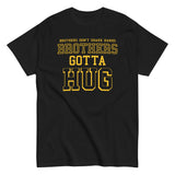 Brothers Gotta Hug Men's Classic Tee