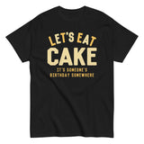 Let's Eat Cake Men's Classic Tee