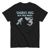 Sharks Hug With Their Mouths Men's Classic Tee