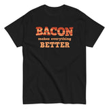 Bacon Makes Everything Better Men's Classic Tee