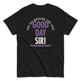 Good Day Sir! Men's Classic Tee