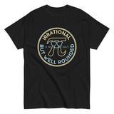 Irrational But Well Rounded Men's Classic Tee