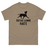 Haters Gonna Hate Pit Men's Classic Tee