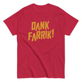 Dank Farrik! Men's Classic Tee