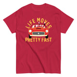 Life Moves Pretty Fast Men's Classic Tee