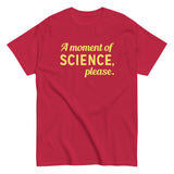 A Moment of Science, Please Men's Classic Tee