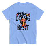 I'm Doing My Best Men's Classic Tee