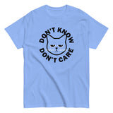 Don't Know Don't Care Men's Classic Tee