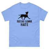 Haters Gonna Hate Pit Men's Classic Tee