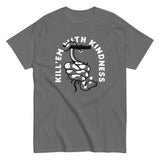 Kill 'em With Kindness Men's Classic Tee