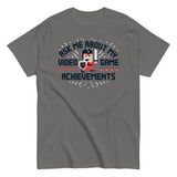 Ask Me About My Video Game Achievements Men's Classic Tee