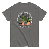 All Of My Favorite People Are Plants Men's Classic Tee