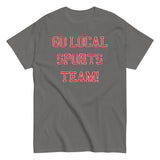 Go Local Sports Team! Men's Classic Tee