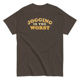 Jogging Is The Worst Men's Classic Tee