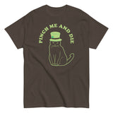 Pinch Me And Die Men's Classic Tee