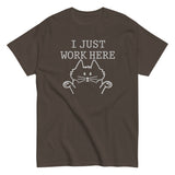 I Just Work Here Men's Classic Tee