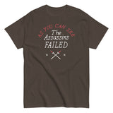 The Assassins Failed Men's Classic Tee