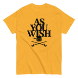 As You Wish Men's Classic Tee
