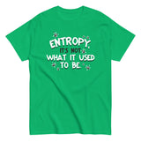 Entropy, It's Not What It Used To Be Men's Classic Tee