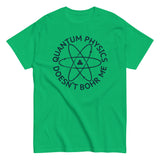 Quantum Physics Doesn't Bohr Me Men's Classic Tee
